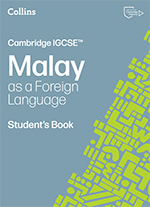 Front cover of Collins Cambridge IGCSE Malay as a Foreign Language SB