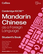 Front cover of Collins Cambridge IGCSE Mandarin Chinese as a Foreign Language Student's Book