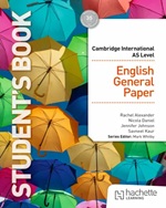 Front cover of Hachette Learning Cambridge International AS Level English General Paper Student's Book