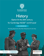 Cambridge IGCSE™ and O Level History Option B: the 20th Century 3rd Edition